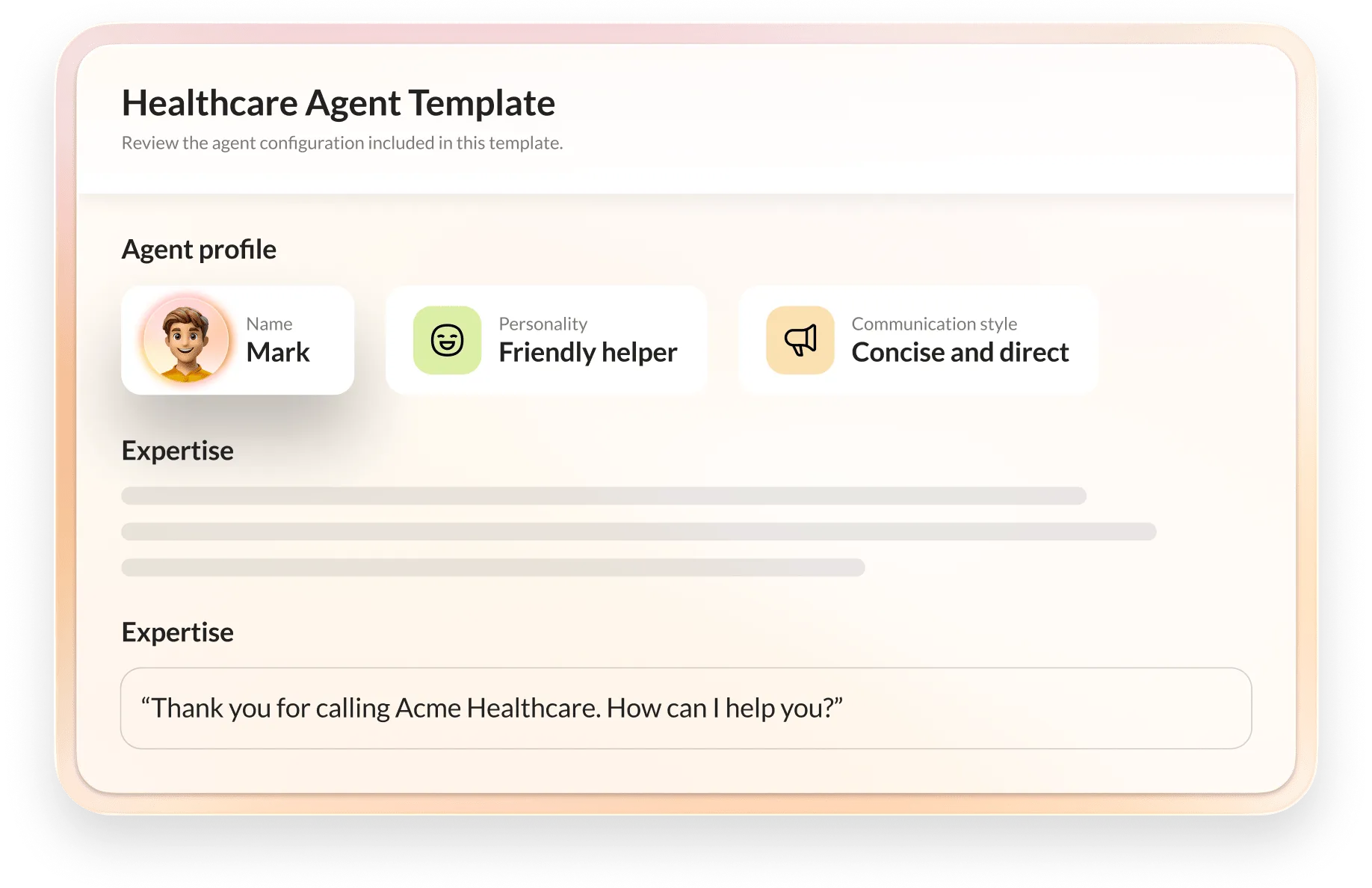 "Healthcare Agent Template" showing agent profile with name, personality, and communication style.