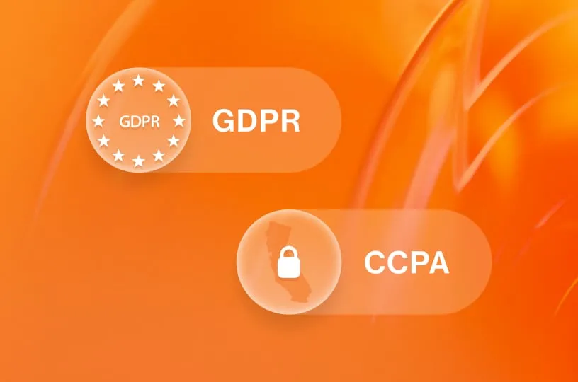  Compliant with GDPR and CCPA