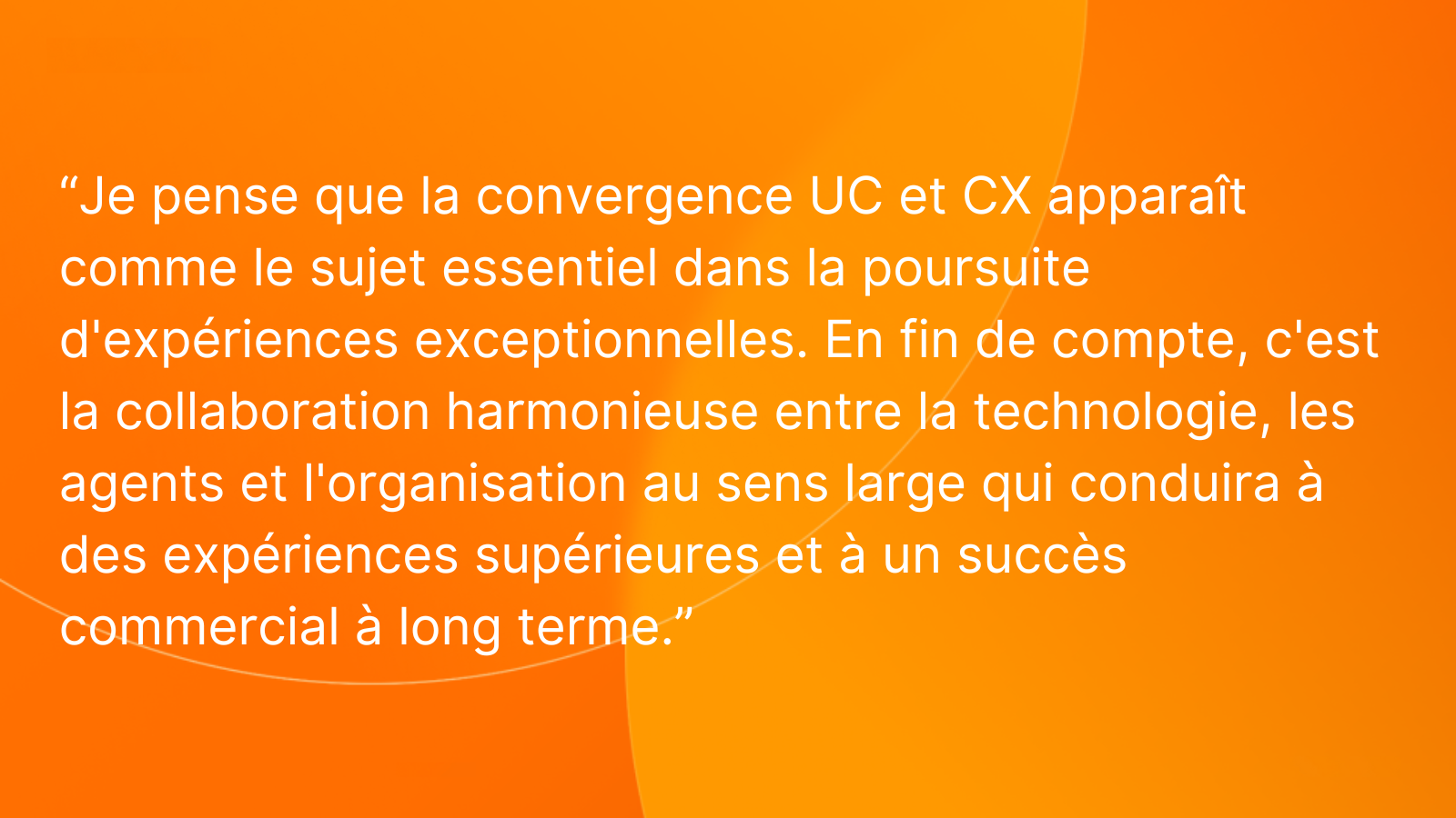 Convergence UC et CX