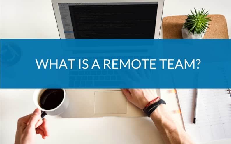 what-is-a-remote-team