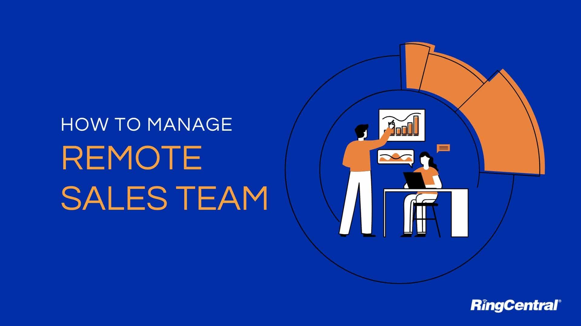 how to manage remote sales team