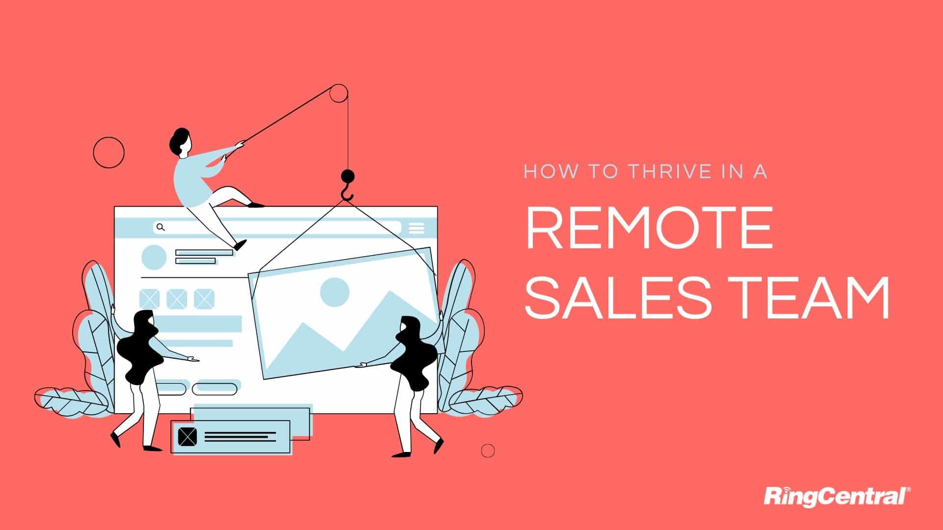how to thrive in a remote sales team