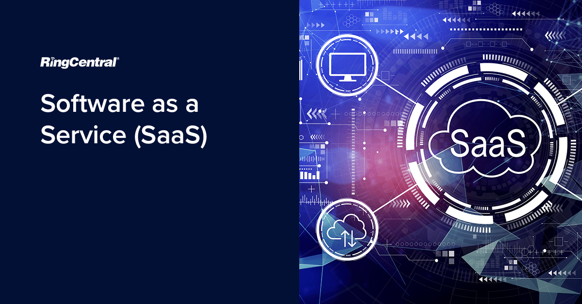 What is SaaS (Software as a Service)? Definition, Examples & Top SaaS  Providers | RingCentral UK Blog