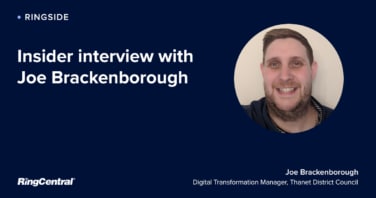 RingCentral Ringside interview with Joe Brackenborough from Thanet Council