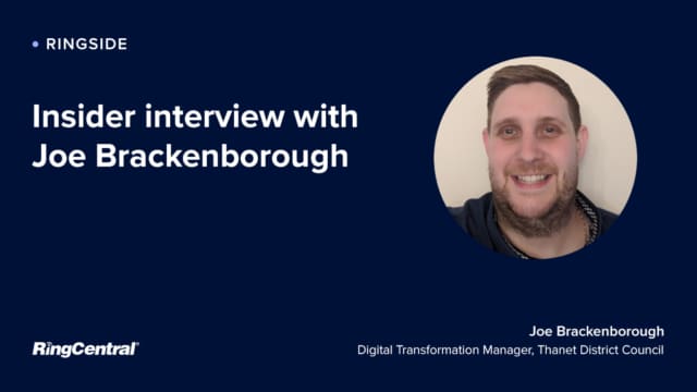RingCentral Ringside interview with Joe Brackenborough from Thanet Council