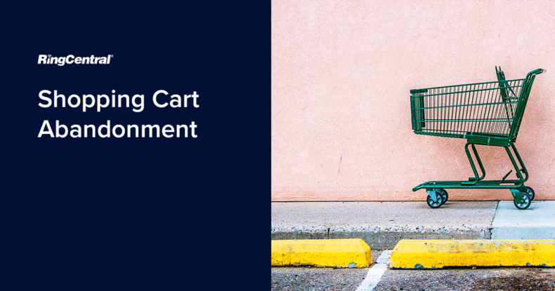 RingCentral-UK-shopping-cart-abandonment-meaning-969