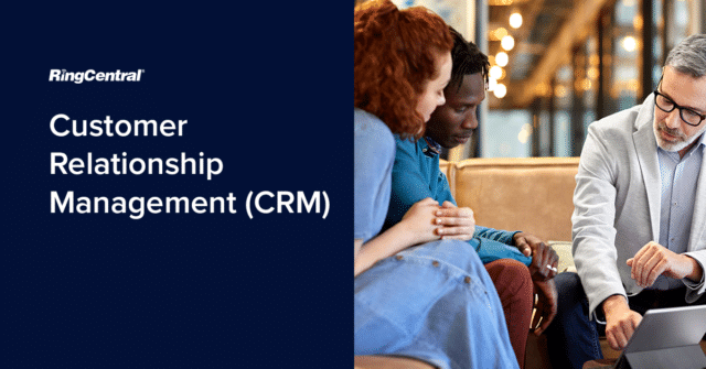 Customer Relationship Management | RingCentral UK
