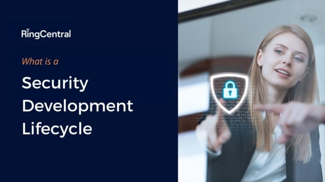 Security Development Lifecycle 101 in RingCentral UK Blog