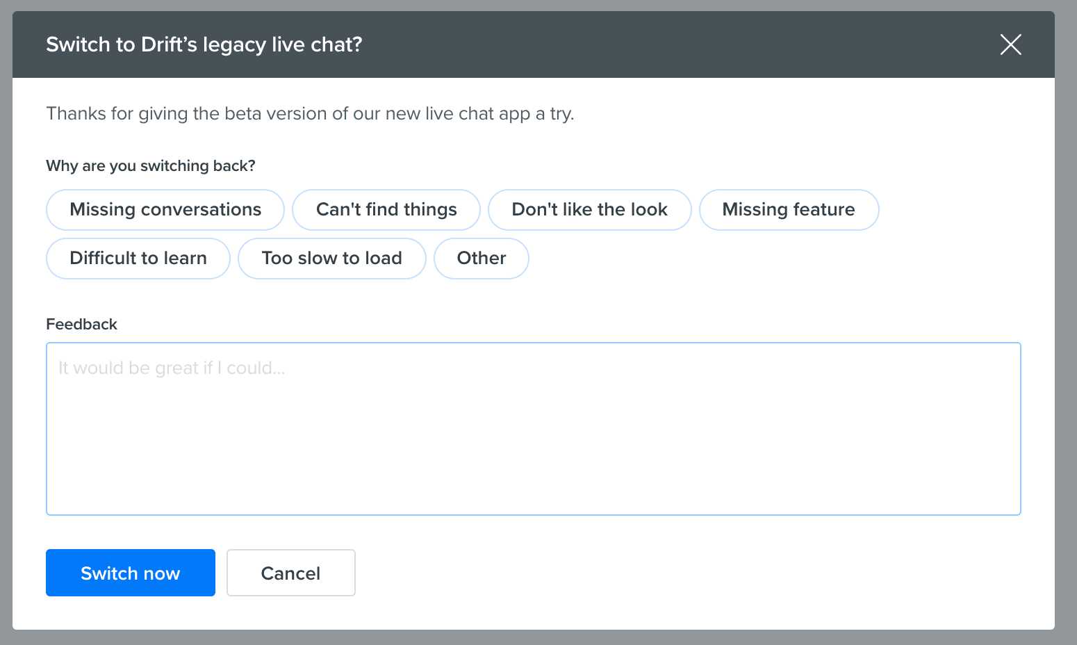 Survey used to collect feedback on Drift’s live chat software
