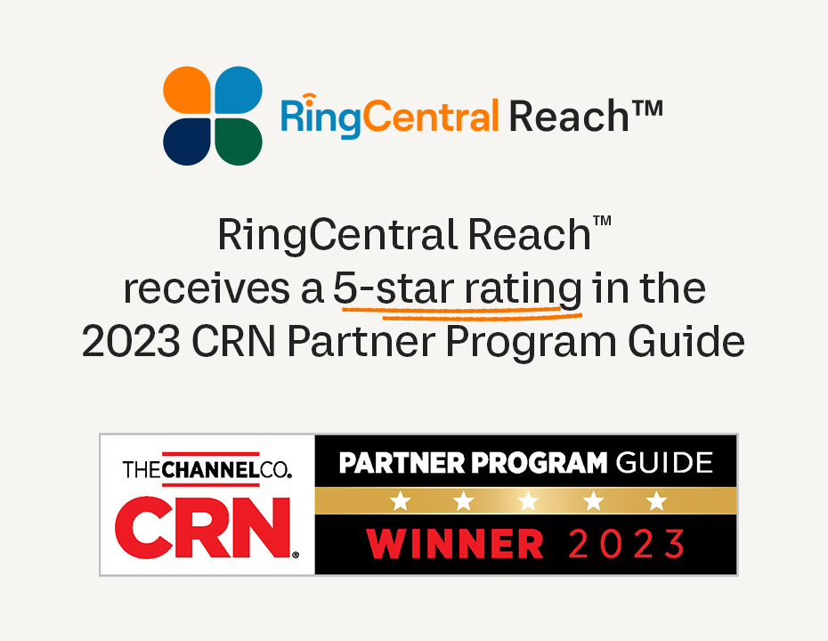 RingCentral Reach gets 5-start rating in CRN Partner Program Guide
