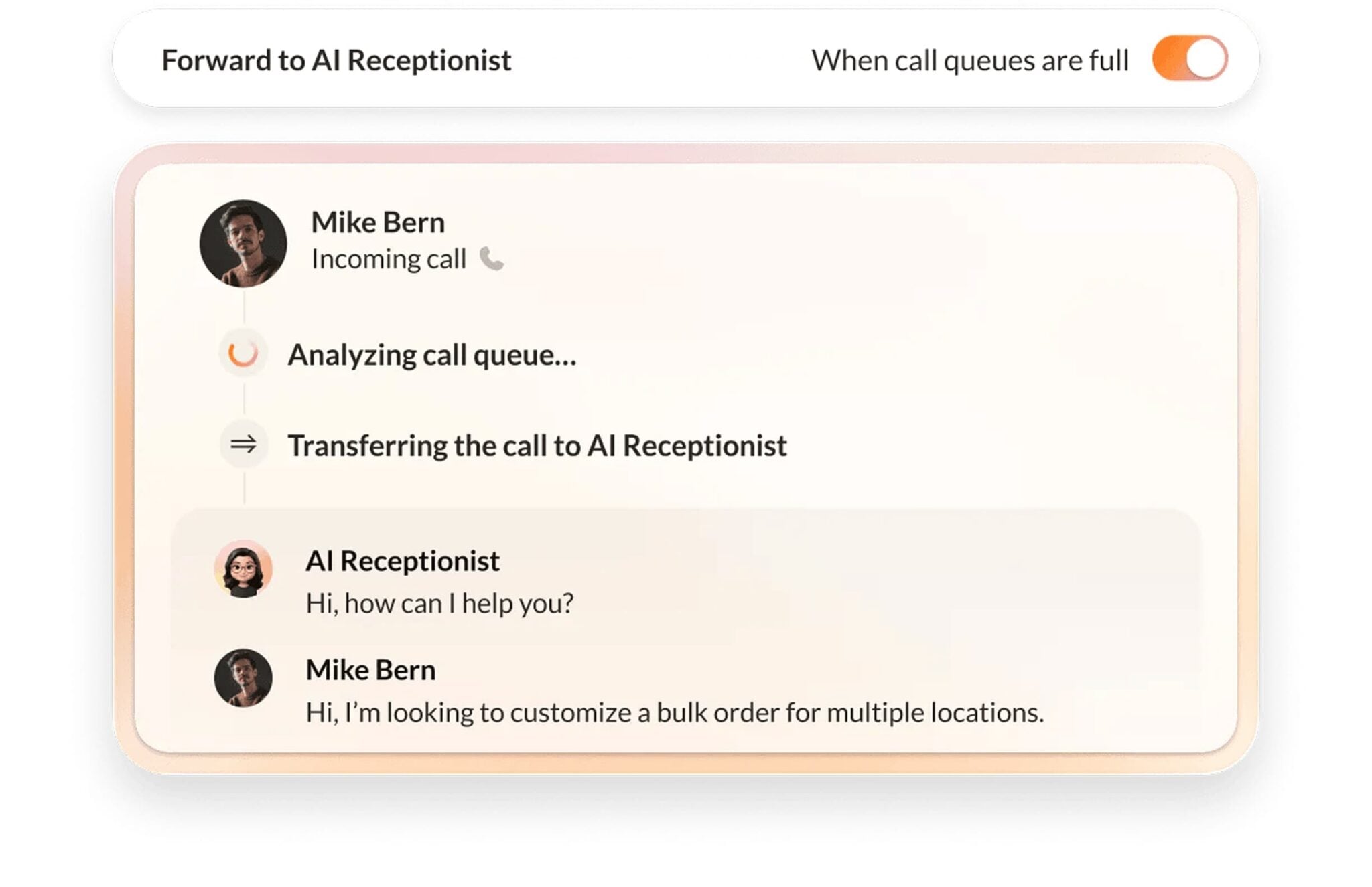 AI Receptionist gathers customer context and shares it with human agents if an escalation is needed